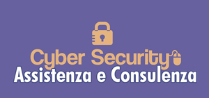 Sicurezza informatica - Consulenza ed Assistenza